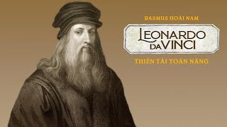 Sách Nói Leonardo Davinci  Thiên Tài Toàn Năng  Chương 1  Rasmus Hoài Nam [upl. by Einiar]