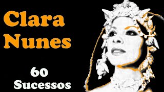 ClaraNunes  60 Sucessos [upl. by Aerol51]