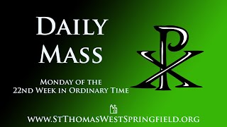 Daily Mass Monday September 2 2024 [upl. by Innek]