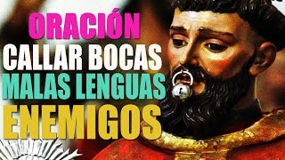 ORACIÓN PARA CALLAR BOCAS MALAS LENGUAS ENVIDIAS Y MALES PROVOCADOS POR TERCERAS PERSONAS [upl. by Serdna729]