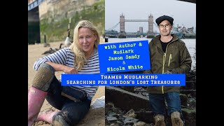 Thames Mudlarking  Searching for Londons Lost Treasures  with Thames Mudlark Jason Sandy [upl. by Malet]