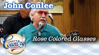 JOHN CONLEE sings ROSE COLORED GLASSES on LARRYS COUNTRY DINER [upl. by Danita260]