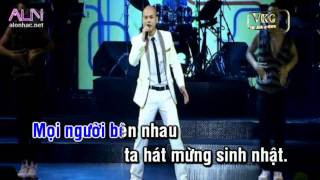 KHUC HAT MUNG SINH NHAT REMIX  PHAN DINH TUNG KARAOKE DEMO [upl. by Carleen96]