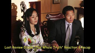 Lost Review 02x16 quotThe Whole Truthquot Reaction amp Recap [upl. by Arodoet]