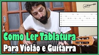 Como Ler Tablaturas para Violão e Guitarra l Aula 142 [upl. by Ilehs]