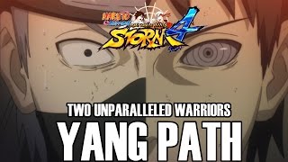 Naruto Shippuden Ultimate Ninja Storm 4 Story Mode Two Unparalleled Warriors Yang Path 60 fps [upl. by Gomar]