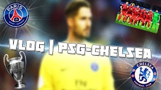 VLOG  PSG  CHELSEA [upl. by Sinegra]