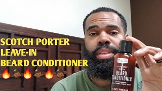 Scotch Porter LeaveIn Beard Conditioner Review [upl. by Enyaw]