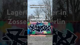 nur 99€ LagerContainer in Zossen bei Berlin [upl. by Eluk]