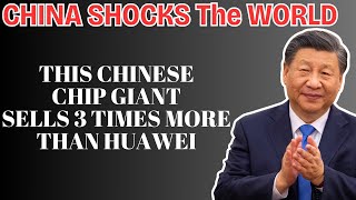 A New Chinese Chip Giant Emerges Sales Triple Huawei Shocking the West [upl. by Murage]