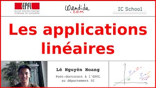 Les applications linéaires  Lê Nguyên Hoang [upl. by Lasonde812]