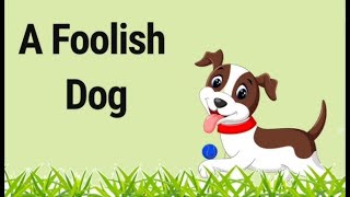 The Greedy Dog Story in English  A Foolish Dog  Broadway English Coursebook For Grade 1 [upl. by Jeffrey211]