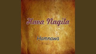 Hava Nagila [upl. by Mateya82]