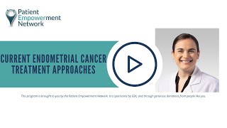 Current Endometrial Cancer Treatment Approaches [upl. by Hazelton548]