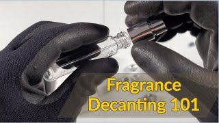 How to Decant Perfumes  Decanting Fragrances from a Retail Sprayer Bottle to an Atomizer  Aventus [upl. by Airlee]