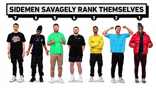 SIDEMEN SAVAGELY RANK THEMSELVES [upl. by Karlen]