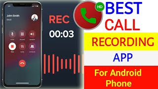 Best Call Recorder For Android  Best Call Recording App  Phone Call Recording techupadhyay51 [upl. by Gninnahc]