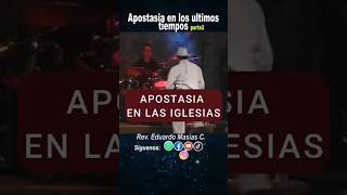 Apostasía en las iglesias apostasia findelostiempos [upl. by Marguerite]