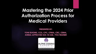 Mastering The 2024 Prior Authorization Process For Medical Providers [upl. by Manvel]