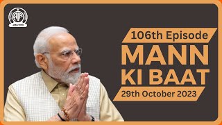 106th Edition of Mann Ki Baat II 29th October 2023 [upl. by Alaik]