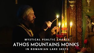 Mystical Psaltic Chants Athos Mountains Monks in Romanian Lake Skete [upl. by Connelley]