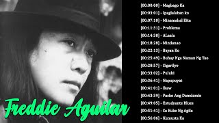 OPM Tagalog Love Songs 80s 90s  Freddie Aguilar full album  Freddie Aguilar nonstop playlist [upl. by Yhtorod364]