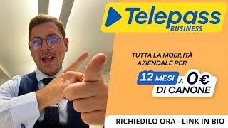 TELEPASS BUSINESS  Promo 12 MESI GRATIS  Ecco perché ti serve se hai piva [upl. by Hayikaz]