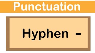 HYPHEN  English grammar  How to use punctuation correctly [upl. by Pember578]