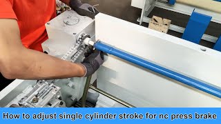 How to adjust the cylinder stroke for your nc press brake machine [upl. by Devitt]