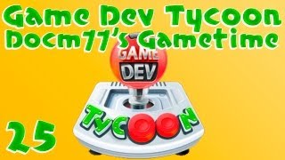 DocCraft FTW  Game Dev Tycoon w Docm77  25 [upl. by Acinod]