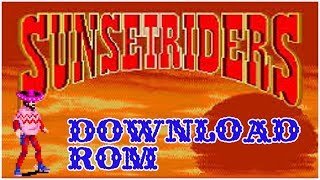 How to download Sunsetriders Arcade Rom  Emulator [upl. by Aiouqes852]