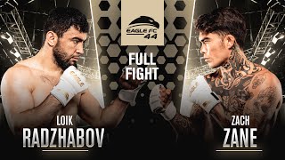 Loik Radzhabov vs Zach Zane  Eagle FC 44 Full Fight [upl. by Rojam499]