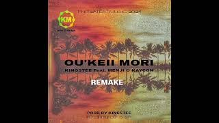 Oukeii MoriRemakeKingstee feat MenjiiampKayConProd By KingsteeUnder O S PKings Musik [upl. by Elaynad]