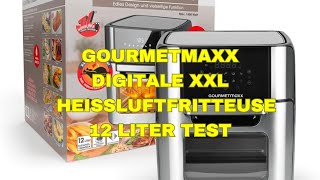 GOURMETmaxx Digitale XXL Heißluftfritteuse 12 Liter Test [upl. by Truda375]