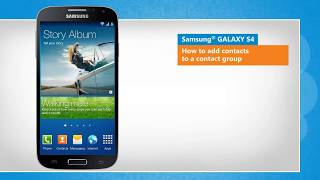 Add Contacts to a Contact Group on Samsung® GALAXY S4 [upl. by Aelem]