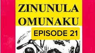 ZINUNULA EP 21 Gyotega amaggwa [upl. by Karilla]