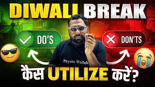 JEE 2024 Preparation के लिए DIWALI BREAK कैसे UTILISE करे 🤫🎯 [upl. by Suhploda]