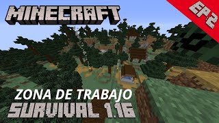 Zona de trabajo  Minecraft Survival 116 EP2 [upl. by Johannes477]