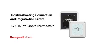 How to Troubleshoot T5 amp T6 Pro Smart Thermostat Connection and Registration Errors [upl. by Sclater]