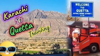 Karachi To Quetta Travilling Vlog AAVlog TravillingVlog TravalToQuetta [upl. by Meridel961]