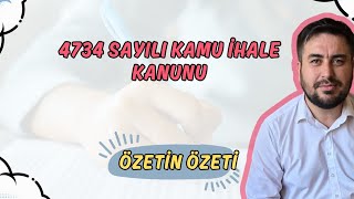 4734 SAYILI KAMU İHALE KANUNU  Özetin Özeti [upl. by Tenneb993]