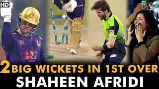 2 Big Wickets In 1st Over  Shaheen Afridi  Lahore vs Quetta  Match 20  HBL PSL 7  ML2G [upl. by Aiyot]