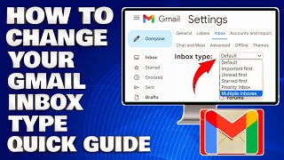 How To Change Your Gmail Inbox Type  A Quick Guide [upl. by Enaile978]