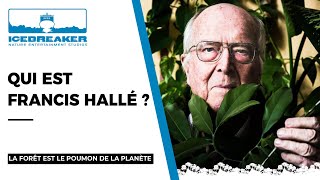 01 Qui est le botaniste Francis Hallé [upl. by Eneli]