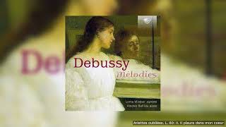 Debussy Ariettes oubliées [upl. by Avner]