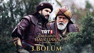 Barbaros Hayreddin Sultanın Fermanı 3 Bölüm [upl. by Ramat8]