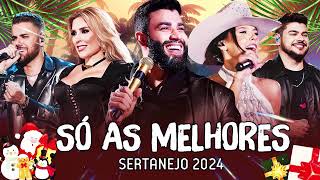 Melhores Musicas 2024 💕 Sertanejo 2024 Mais Tocadas 💕 As Melhores Do Sertanejo Universitário [upl. by Eidak422]