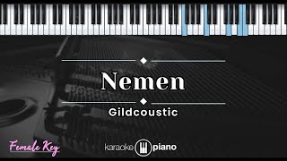 Nemen  Gildcoustic KARAOKE PIANO  FEMALE KEY [upl. by Demetra]