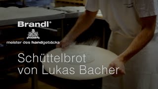 Schüttelbrot Bäckerei Brandl quotmeister des handgebäcksquot Vielen Dank an Bäckermeister Lukas Bacher [upl. by Winslow237]