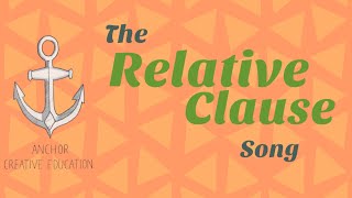 The Relative Clause Song [upl. by Kery885]